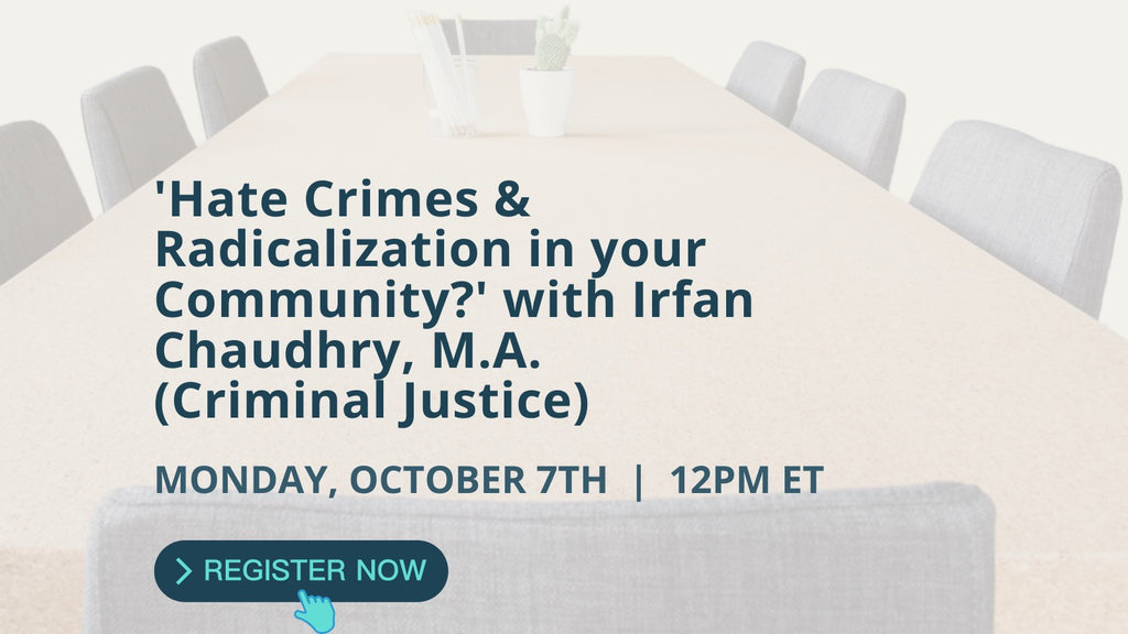 Non-Members Pricing - October 7th: 'Hate Crimes & Radicalization in your Community?' with Irfan Chaudhry, M.A. (Criminal Justice)