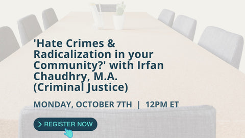 Members Pricing - October 7th 'Hate Crimes & Radicalization in your Community?' with Irfan Chaudhry, M.A. (Criminal Justice)