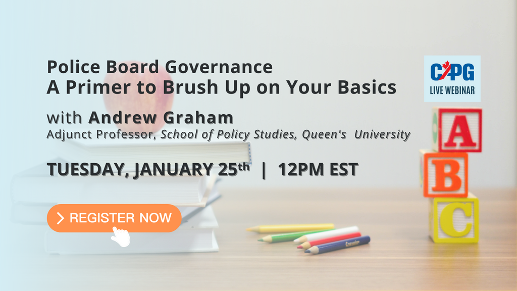 RECORDING: *Non-Member Pricing* 2022 January - Police Board Governance, A Primer to Brush Up on Your Basics